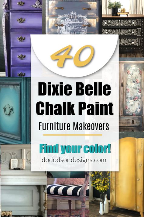 My Top 40 Dixie Belle Chalk Paint Furniture Makeovers - Do Dodson Designs Dixie Belle Chalk Paint Colors, Dixie Belle Chalk Paint Furniture, Furniture Flipping Ideas, Dresser Colors, Chalk Paint Colors Furniture, Dixie Belle Chalk Paint, Chalk Paint Dresser, Chalk Paint Furniture Diy, Chalk Paint Makeover