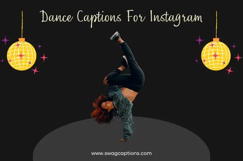 275+ Best Dance Captions And Quotes For Instagram In 2023 Captions For Dance Videos, Captions For Dance, Romantic Instagram Captions, Funny Dance Quotes, Dance Romantic, Dance Reels, Funny Dancing Gif, Caption For Girls, Funny Instagram Captions