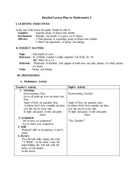 Detailed Lesson Plan in Mathematics I  I. LEARNING OBJECTIVES:  At the end of the lesson the pupils should be able to:  Cogni... Grade 1 Math Lesson Plans, Detailed Lesson Plan In Mathematics Grade 2, Grade 1 Lesson Plan Math, Grade 1 Lesson Plan, Math Lesson Plans Elementary, Lesson Plan Examples, Lesson Plan Sample, English Lesson Plans, Maths Games