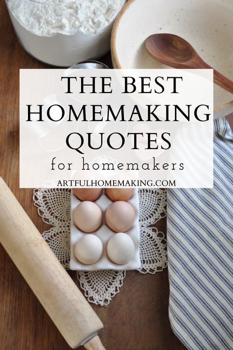 Homemaking Quotes Encouragement, Homemaker Quotes Encouragement, Quotes About Homemaking, Home Maker Quotes, Home Making Quotes, Homemaker Printables, Christian Homemaking Quotes, Christian Homemaking Aesthetic, Homestead Quotes