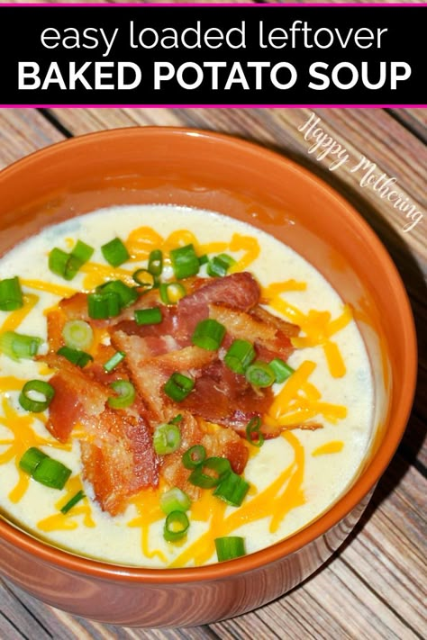 Leftover Baked Potato, Baked Potato Soup Easy, Loaded Baked Potato Soup Recipe, Leftover Baked Potatoes, Baked Potato Soup Recipe, Leftover Potatoes, Potato Soup Easy, Loaded Potato Soup, Leftovers Soup