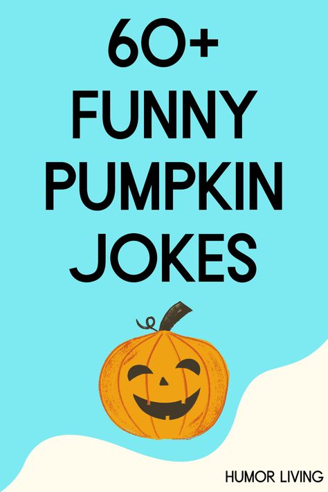 Fall Jokes Funny, Pumpkin Jokes Funny, Jokes For Seniors Funny, Fall Funny Quotes, Pumpkin Quotes Funny, Pumpkin Puns Funny, Halloween Jokes Hilarious, Fall Jokes For Kids, Autumn Jokes