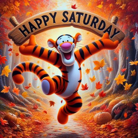 Happy Saturday Winnie The Pooh, Happy Saturday Disney, Tigger Pictures, Tigger Wallpaper, Tigger Halloween, Eeyore Pictures, Saturday Cartoon, Saturday Greetings, Weekend Greetings