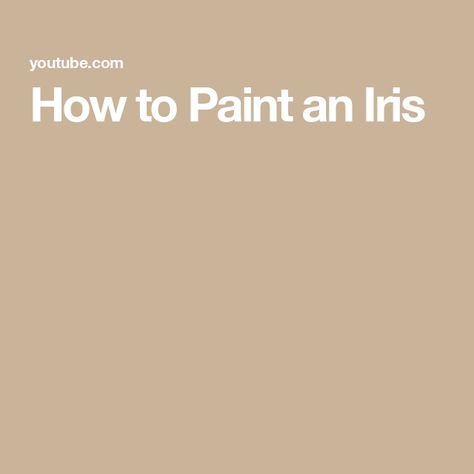 How to Paint an Iris Iris Painting Acrylic Abstract, Abstract Iris Painting, Iris Painting Acrylic, Iris Flower Painting, Easy To Paint, Iris Art, Iris Painting, Acrylic Flower, Purple Iris