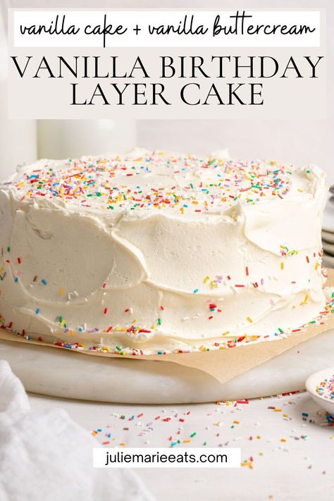 The best soft and moist Classic Vanilla Birthday Cake! These easy and delicious layers of moist vanilla cake are sandwiched together with smooth vanilla buttercream frosting! Vanilla Layer Cake Recipe, Best Vanilla Cake Recipe, Homemade Cake Mixes, Easy Vanilla Cake, Easy Party Desserts, Easy Vanilla Cake Recipe, Moist Vanilla Cake, Vanilla Birthday Cake, Party Food Dessert