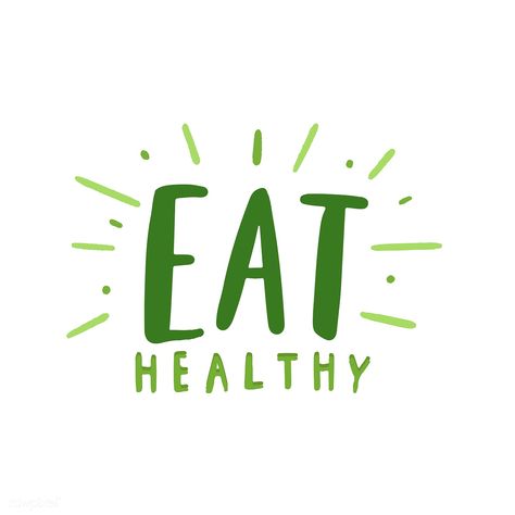 Eat healthy typography vector in green | free image by rawpixel.com Healthy Food Quotes, Healthy Food Logo, Healthy Logo, Healthy Eating Quotes, Eating Quotes, Vision Board Pics, Vision Board Images, Inspiration Logo Design, Healthy Quotes