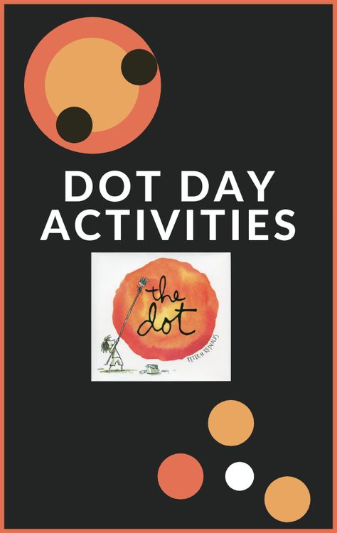 Celebrate Dot Day with these Dot Day Activities to go with Peter H. Reynold's book, The Dot. Lots of early literacy ideas! #internationaldotday #bookactivities #growingbookbybook Dot Day Activities, The Dot Book, Dot Marker Activities, Letter Recognition Activities, International Dot Day, Library Activities, Story Activities, Dot Day, Dot Markers