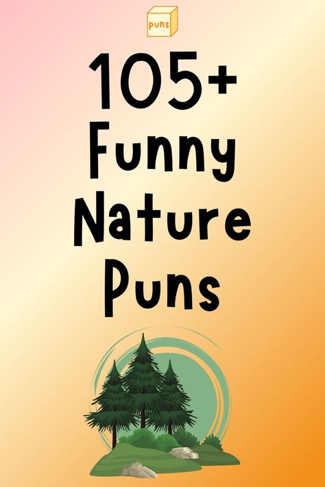 Nature refers to the physical world. The natural world is beautiful and fascinating. Read funny nature puns for a good laugh or caption ideas. Nature Puns, Pun Quotes, Funny Nature, Halloween Jokes, Funny Puns Jokes, Caption Ideas, Comedy Jokes, Reading Humor, Best Puns