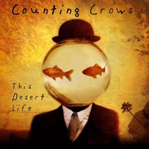 Counting Crows Cover by Dave McKean Dave Mckean, Counting Crows, Desert Life, Best Albums, Cd Cover, Album Cover Art, Music Album, All Music, My Favorite Music