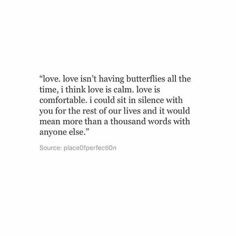 Love Is Calm, Love Is Comfortable motivational quotes inspirational quotes about life life quotes and sayings life inspiring quotes life image quotes best life quotes Desire Quote, Quote Love, Poem Quotes, A Quote, Poetry Quotes, Pretty Words, Cute Quotes, Pretty Quotes, Beautiful Words