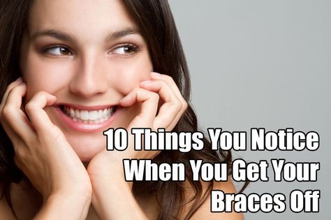 Here are ten things you might notice when you get your #braces  off. Contact Orthodontics Limited today for a Free Braces Consultation. Getting Your Braces Off, Clear Retainers After Braces, Retainers After Braces, Braces Off Quotes, Tips For Getting Braces Off, Braces Off Gift Ideas, What To Do When You Get Your Braces Off, Getting Braces Off Gift Basket, Braces Removal