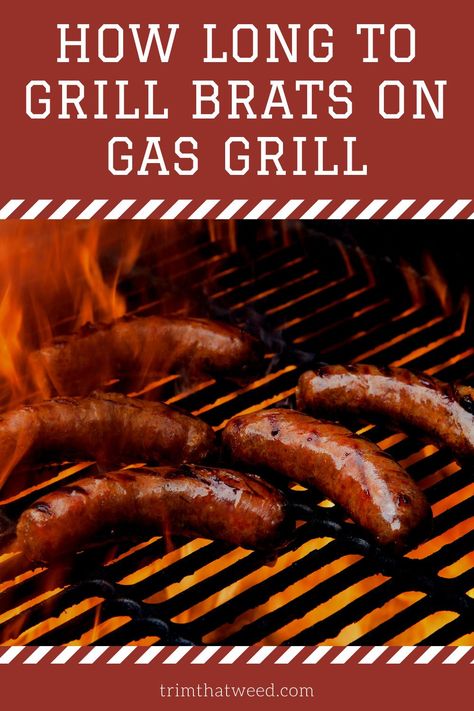 So you have yourself some great brats and you are ready to throw them on your grill. How long do you need to cook them for? We have the tips for grilling your brats, sausages, hotdogs right here. #grilling #gasgrill #outdoorliving Grill Brats How To Cook, Cooking Brats On The Grill, How To Grill Brats On Gas Grill, Grilling Brats On Gas Grill, How To Cook Brats On The Grill, Grilled Brats Recipes, Braut Recipes Bratwurst Grilled, Brats On Grill, Bratwurst Recipes Grilled