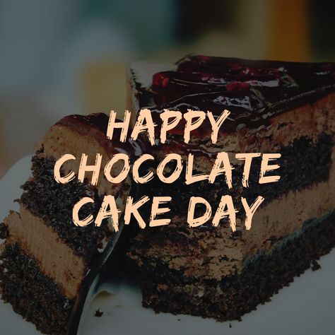 January 27 - National Chocolate Cake Day Celebrate today by taking a trip to your local bakery or restaurant and enjoy a slice of chocolate cake! Slice Of Chocolate Cake, National Chocolate Cake Day, Local Bakery, Cake Day, Bakery Shop, January 27, Chocolate Cake, Holidays, Restaurant