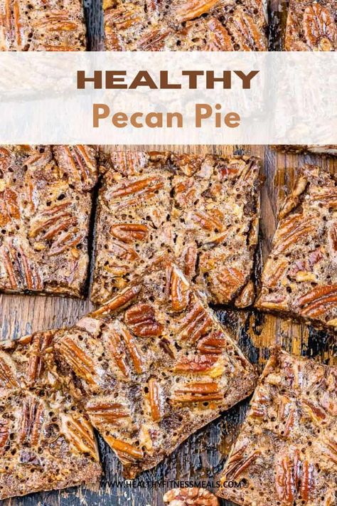 Paleo Pecan Pie Bars, Healthy Desserts For Thanksgiving, Healthy Pecan Recipes, Healthier Pecan Pie, Healthy Thanksgiving Dessert, Healthy Pecan Pie Bars, Peanut Desserts, Pecan Bar, Healthy Pecan Pie