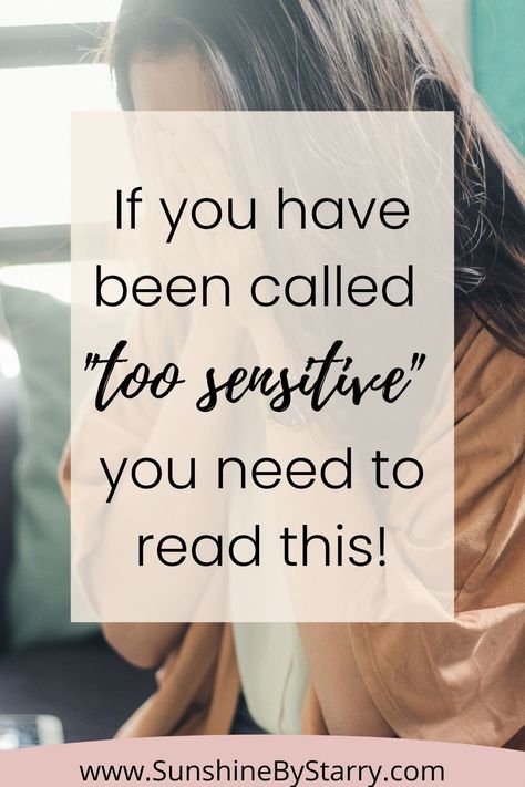 Stop Being So Sensitive, Sensitive People Quotes, Feel Your Emotions, Sensitive Quotes, What Is An Empath, Over Sensitive, Too Sensitive, Being Brave, An Empath