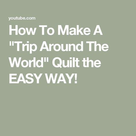 How To Make A "Trip Around The World" Quilt the EASY WAY! Around The World Quilt Pattern, Free Baby Quilt Patterns, Trip Around The World Quilt, Around The World Quilt, Rail Fence Quilt, Small Quilt Projects, Free Motion Designs, Baby Quilt Pattern, Quilting Videos