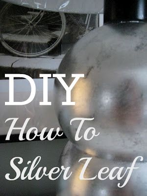 How To Silver Leaf Silver Leafing, Modge Podge On Wood, Silver Leaf Painting, Recovering Chairs, Silver Spray, Silver Leaf Art, Ombre Paint, Metallic Spray Paint, Painting Lamps