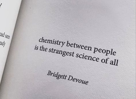 Bridgett Devoue, Two People, A Child, Relationship Quotes, Chemistry, Science, Writing, Tumblr, Quotes