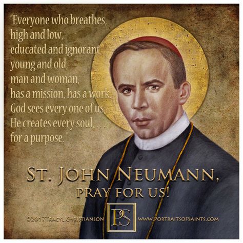 St. John Neumann Started 40 hour devotion and promoted Catholic schools. St John Neumann, Happy Feast Day, Happy Feast, Catholic Education, Saint Quotes Catholic, Catholic Saint, Catholic Kids, Holy Father, Saint Quotes