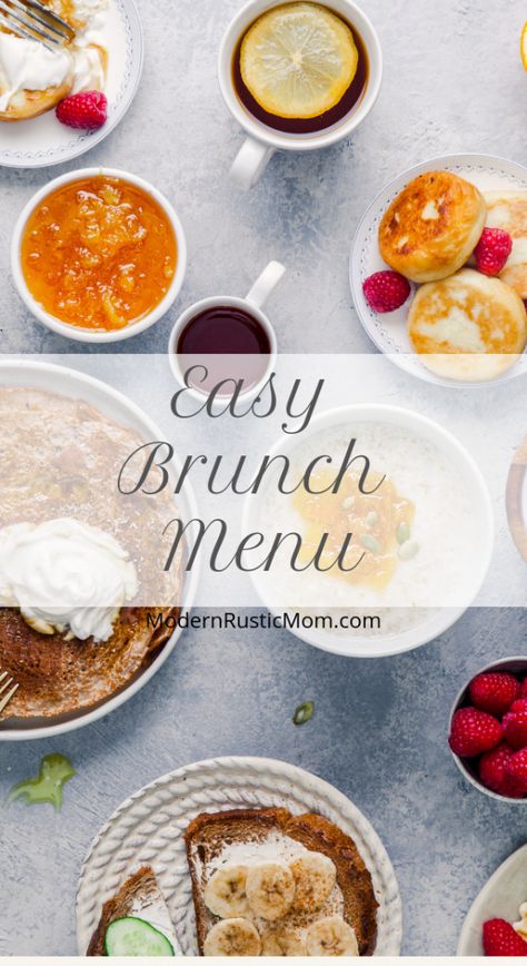 Easy Brunch Menu for a Party - Modern Rustic Mom Holiday Hosting Ideas, Easy Brunch Menu, Host Brunch, Friendsgiving Brunch, Breakfast Menu Ideas, Rural Aesthetic, Unique Breakfast, Thanksgiving Tips, Galentines Brunch