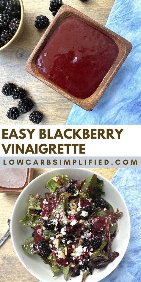 Blackberry Balsamic Vinaigrette, Fruit Vinaigrette Recipes, Blackberry Salad Dressing, Vinegrette Recipe, Blackberry Vinaigrette, Blackberry Salad, Keto Dips, Easy Salad Dressing Recipes, Simple Salads