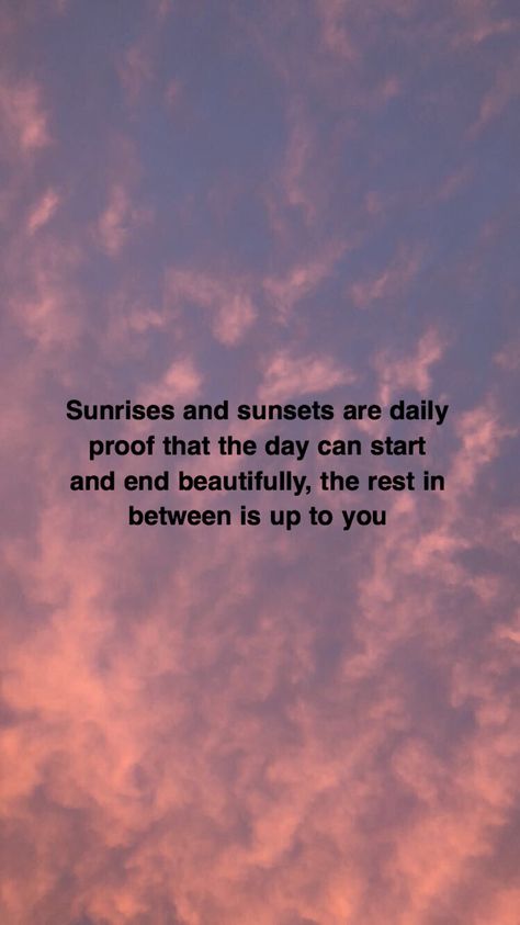 Sunrises and sunsets are a reminder to start and end ur day right Chasing Sunrise Quotes, Sunset Sunrise Quotes, Sunlover Quotes, Quotes About The Sky Sunsets, Quotes On Sunrise, Sunrise Quotes Inspirational, Sunset Life Quotes, Sunrise And Sunset Quotes, Sunrise Quotes Morning Short