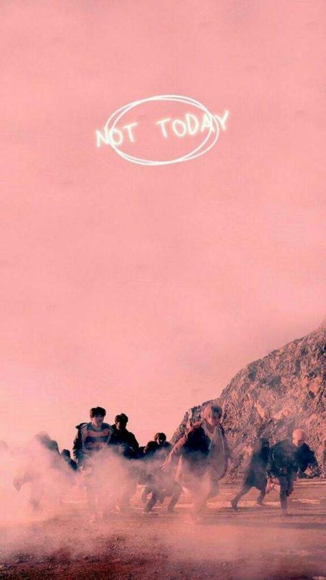 Bts Not Today Wallpaper, Not Today Bts, Wallpaper Iphone Lyrics, Iphone Lyrics, Bts Wallpaper Iphone, Today Wallpaper, Bts Not Today, Bts Group Photo Wallpaper, Bts Backgrounds