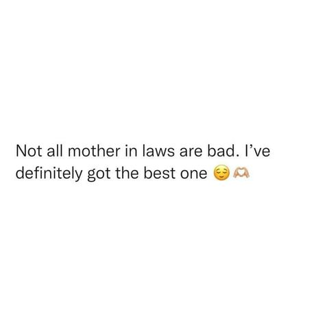 Boyfriends Mom Quotes, Mother Captions Instagram, Best Mother In Law Quotes Love, Mom In Law Quotes, Mother In Law Memes, Mother In Law Quotes, Relationship Quotes Instagram, Make Me Happy Quotes, Law Quotes