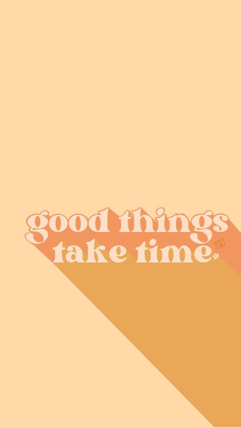 Good Things Take Time Quotes Wallpaper, Take It One Day At A Time Wallpaper, Good Things Take Time Aesthetic, One Day At A Time Wallpaper, Good Things Take Time Wallpaper, Good Things Are Coming Wallpaper, Iphone Aesthetic Wallpaper, Time Aesthetic, Good Things Are Coming