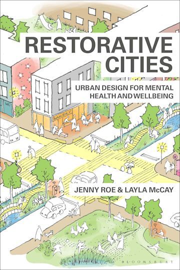 Restorative Cities New Urbanism, Urban Design Concept, Urban Design Plan, Eco City, Mental Health And Wellbeing, Architectural Practice, Green City, Urban Setting, Sustainable Architecture