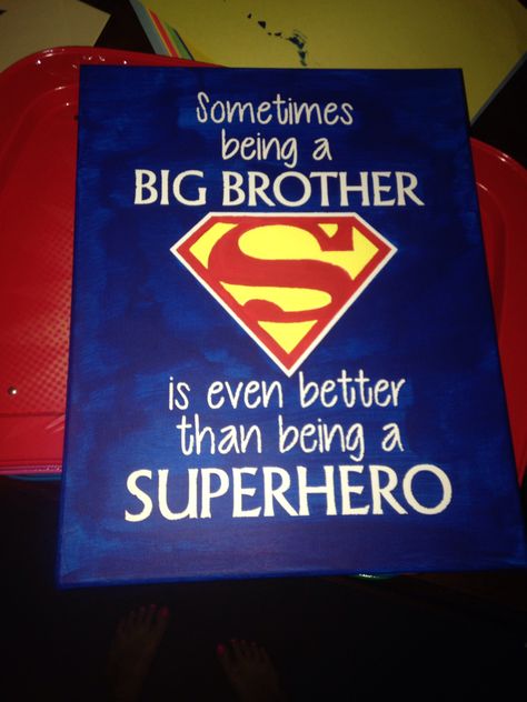 Canvas, vinyl stencil, & paint! Easy DIY superman sign for our big boy's bedroom! "Sometimes being a big brother is even better than being a superhero"  #superman #DIY #sign Gift For Brother Diy, Diy Presents For Brother, Diy Gifts For Little Brother, Diy Gift Ideas For Brother Birthday, Painting For Brother, Painting For Brother Gift Ideas, Diy Brother Gifts, Painting Ideas For Brother, Diy Gift For Brother