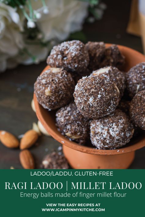 Ragi Ladoo | Millet Laddu | Microwave Method - I camp in my kitchen Ragi Ladoo Recipe, Millet Laddu, Millet Snacks, Easy Ladoo Recipe, Desi Desserts, Ladoo Recipe, International Snacks, Baked Breads, Fantastic Recipes