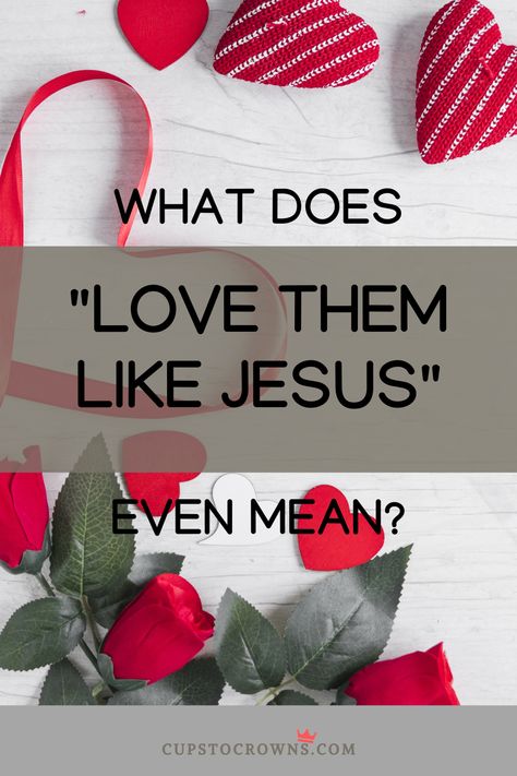 Valentine Bible Study Women's Ministry, Love Others Craft, What Does God Say About Love, 1 Corinthians 13 Love, Bible Sayings, Loving Others, Godly Things, Children Church, Sunday Sermons