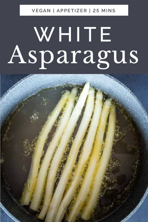 A springtime delicacy that will impress your guests. Learn how to cook white asparagus with this step-by-step guide. It's simple and very delicious! #Asparagus #spargel #whiteasparagus How To Blanch Asparagus, White Asparagus Recipes, Quick Vegan Dinner Recipes, Vegan Gluten Free Dinner, Asparagus Wraps, Vegan Appetizer, Spring Dishes, Asparagus Recipes, White Asparagus