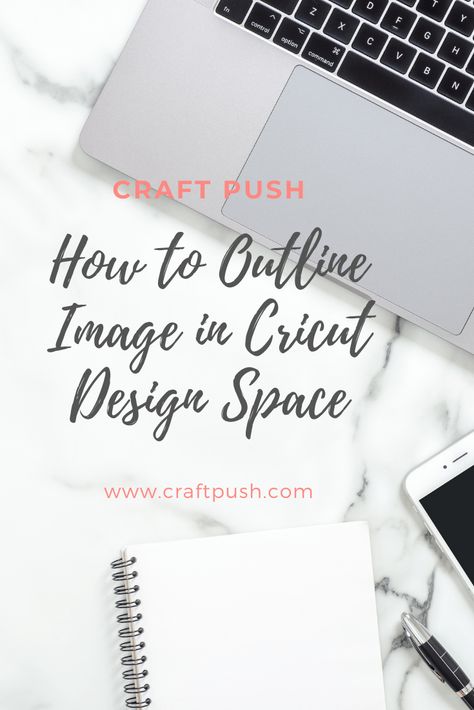 How to Outline Image in Cricut Design Space - craft push Cricut Outline Images, Outline Images, Cricut Air, Space Craft, Cricut Fonts, Single Letter, Circuit Design, Space Program, Diy Cricut