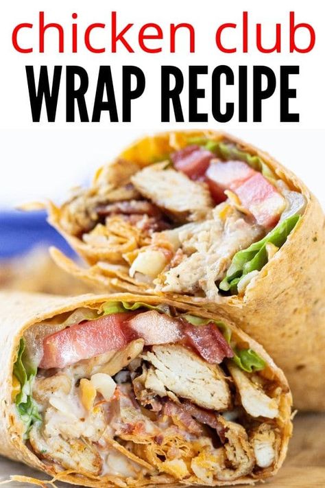 Chicken Club Wrap Recipes, Club Wrap Recipes, Chicken Bacon Wraps Tortilla, Rotisserie Chicken Wraps, Chicken Club Wrap, Mexi Ranch, Chicken Wraps Recipes, Wraps Ideas, Club Wrap