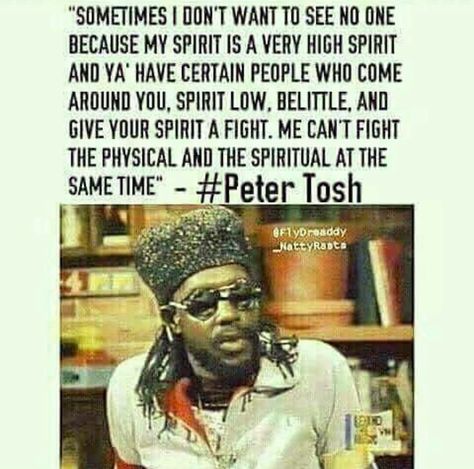 My alone time is very sacred Peter Tosh Quotes, Jamaican Phrases, Reggae Quotes, Leo Queen, Rasta Art, Kemetic Spirituality, Tupac Quotes, Love Is My Religion, Peter Tosh