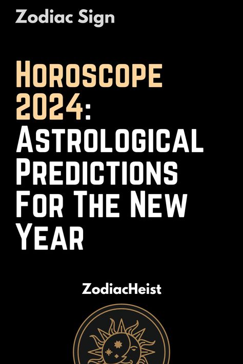 Horoscope 2024: Astrological Predictions For The New Year Astrology 2024, Astrology Notes, 2024 Astrology, 2024 Predictions, Gemini Horoscope Today, Pieces Horoscope, Libra Horoscope Today, February Horoscope, Astrology Quotes