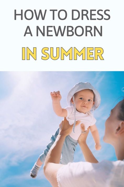 newborn in summer Newborn In Summer, How To Dress Newborn, Tantrums Toddler, Newborn Essentials, Baby Comforter, Newborn Dresses, Mom Advice, Mother And Baby, Practical Advice