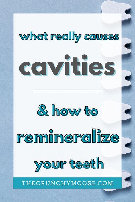 Reversing Cavities Naturally, Natural Cavity Repair, Holistic Dental Care, Natural Cavity Remedy, Remineralizing Teeth, Family Thoughts, Remineralize Teeth, Recipes Healthy Snacks, Mouth Care