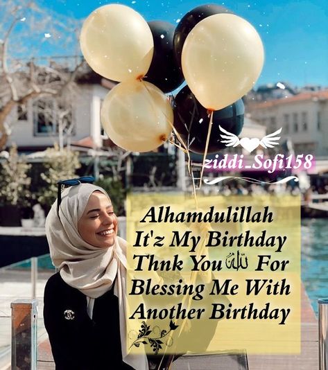 Is My Birthday Wallpaper, Alhamdulillah Today Is My Birthday, Itz My Birthday, Alhamdulillah Its My Birthday, My Birthday Wallpaper, Cute Photo Poses, Birthday Wallpaper, Today Is My Birthday, Happy Birthday To Me