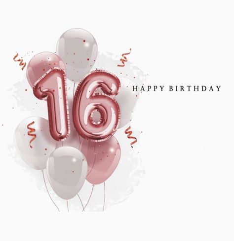 Happy 16th Birthday, Birthday Images, 16th Birthday, Happy Birthday, Birthday, Quick Saves