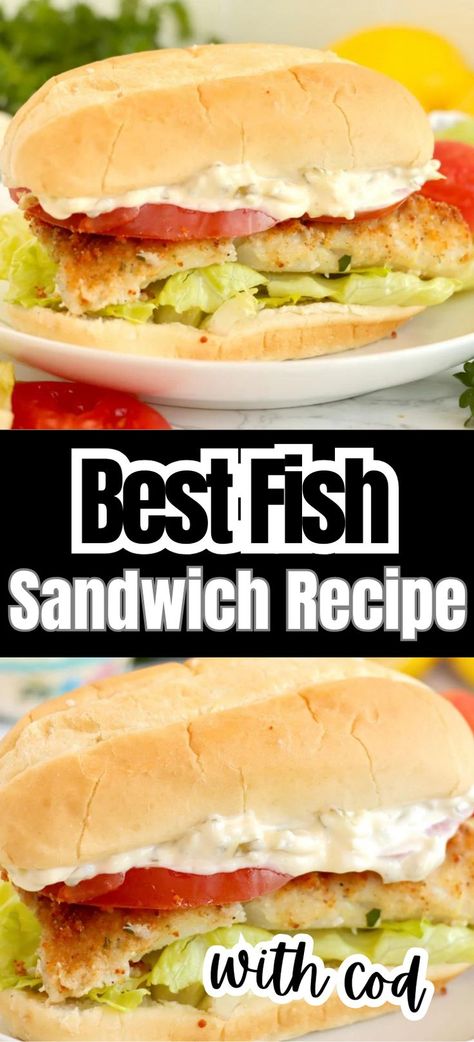 Collage of cod sandwich with lettuce, tomato, and tartar sauce at top and bottom. Cod Fish Sandwich, Cod Sandwich, Crispy Cod, Oven Baked Cod, Breaded Cod, Fish Sandwich Recipes, Fried Cod, Fish Sandwich, Cod Recipes