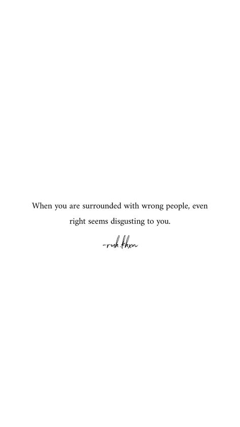 It becomes normal to people when they're normally doing wrong. And right things feels disgusting to them. @ruh.khxn - #writer #pinterestwriter #wordsbyruh #poetess #poetry #quotes Disgusted Quotes Relationships, Feeling Disgusted Quotes, Disgust Quotes, Disgusting Quotes, Disgusted Quotes, Relationship Communication, Serious Quotes, Life Vibes, Disney Collage