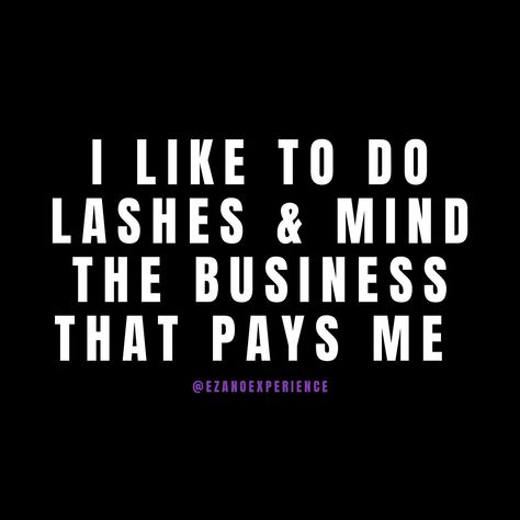 just so happens that doing lashes is the business that pays me 🤣 win win situation! lash artist: @ezanoexperience 💜 (Like & follow!) location: waldorf, md / white plains, md #lashes #dclashartist #lashextensions #lashartist #lash #lashtech #dclashtech #dclashes #dmvlashtech #dmvlash #dmvlashes #dmvlashextensions #dmvlashesextensions #dmvlashartist #dmvlashtechnician #marylandlashes #marylandlashtech #marylandlashextensions #pglashes #pglashtech #clintonlashes #explore #reels #viral #dmvbro... Lash Quotes, Win Win Situation, Lash Artist, Lash Extensions, Business Quotes, Lashes, Quotes