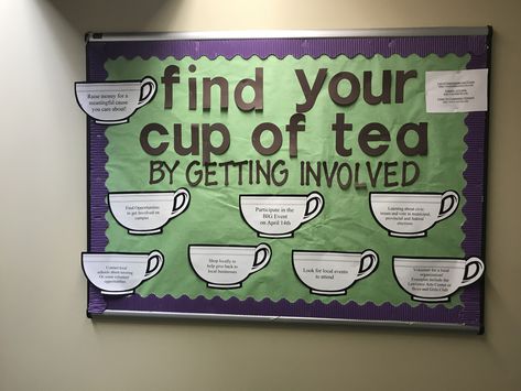 find your cup of tea by getting involved on campus ra bulletin board college #reslife Ra Bulletin Boards Welcome To College, Get Connected Bulletin Board, Coffee Ra Bulletin Board, Club Bulletin Board Ideas College, Involvement Bulletin Board, Reslife Event Ideas, Bulletin Board Themes College, Get Involved Bulletin Board, Ra Bulletin Boards Community