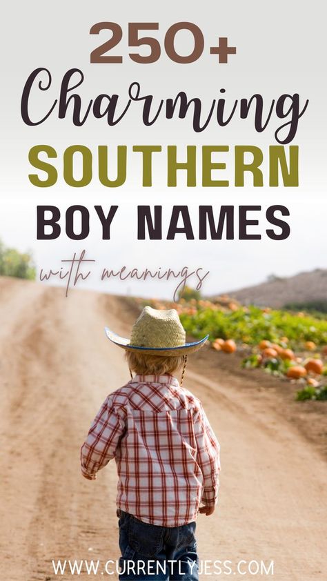 Southern baby names for boys pin image. Southern Baby Boy Names, Male Baby Names, Southern Boy Names, Preppy Names, Country Boy Names, Southern Names, Popular Boy Names, Old Fashioned Baby Names, Strong Baby Names