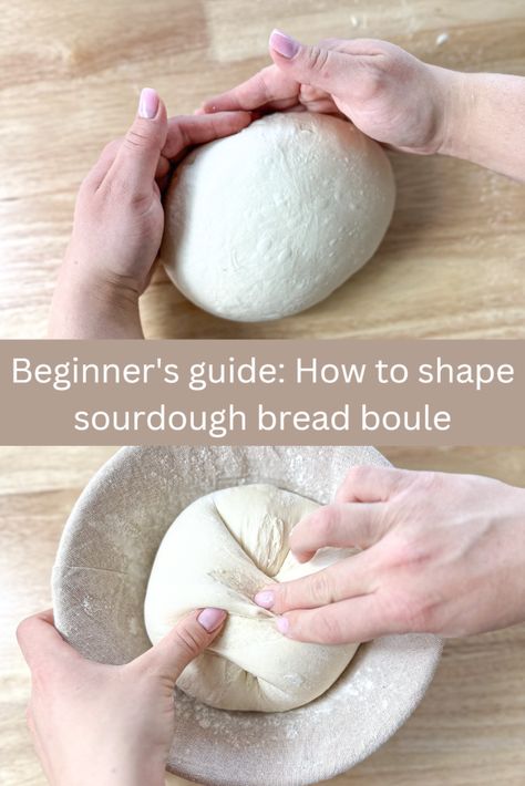 Troubleshooting Sourdough Bread, Sourdough Bread Tutorial, How To Shape Sourdough Boule, Sourdough Bread Shaping, Beginner Sourdough Scoring, Sourdough Tips And Tricks, How To Shape Sourdough Bread, Sourdough Problems, Shaping Sourdough Bread