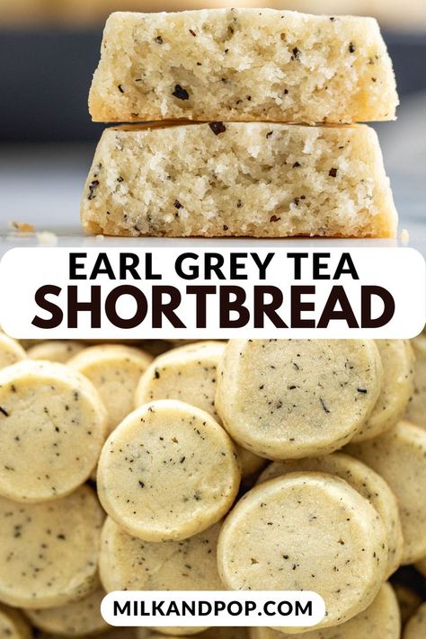 Earl Grey Shortbread Cookies Simple Quick Baking Recipes, Earl Grey Dessert Recipes, Earl Grey Desserts, Earl Grey Shortbread Cookies, Earl Grey Shortbread, Tea Cookies Recipe, Earl Grey Cookies, Green Tea Cookies, Tea Cookie