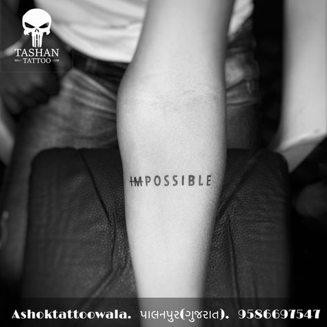 TashanTattoo
AshokTattooWala
S.20. Tirupati plaza
Opp. New bus stand
Near gd modi collage
Palanpur (gujrat)
9586697547
9687533310 Impossible Tattoo, Tattoo Script, Caption Quotes, Name Tattoo, Name Tattoos, Single Words, Simplistic Tattoos, Word Tattoos, Small Tattoo